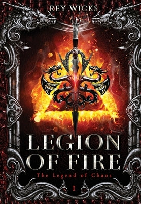 Legion Of Fire by Wicks, Rey
