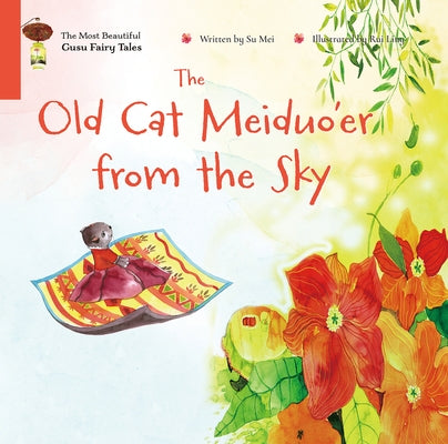 The Old Cat Meiduo'er from the Sky by Zhang, Ruiling