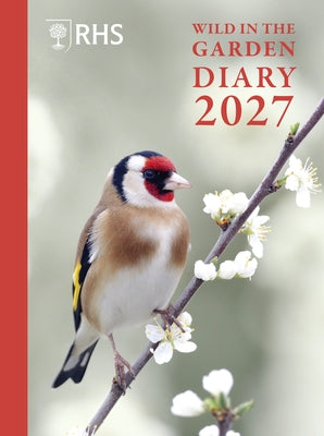 Rhs Wild in the Garden Diary 2027 by Royal Horticultural Society