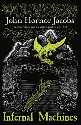 Infernal Machines by Jacobs, John Hornor
