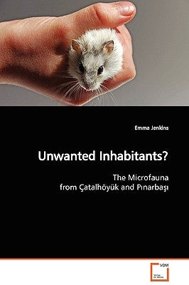 Unwanted Inhabitants? by Jenkins, Emma