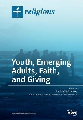 Changing Contexts: The Faith and Giving of Youth and Emerging Adults by Herzog, Patricia Snell