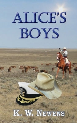 Alice's Boys by Newens, K. W.
