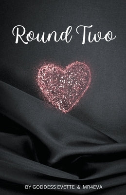 Round Two by Evette, Goddess
