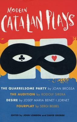 Modern Catalan Plays by London, John