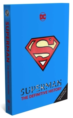 Superman: The Definitive History by Gross, Edward
