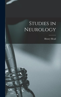 Studies in Neurology by Henry, Head