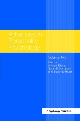 Advances in Personality Psychology: Volume II by Eliasz, Andrzej
