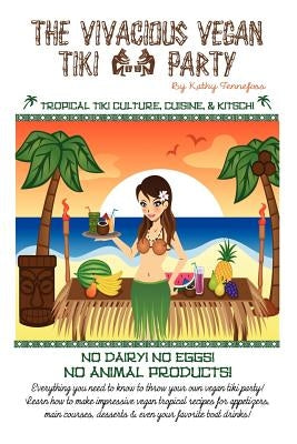 The Vivacious Vegan Tiki Party by Kurohana, Rin