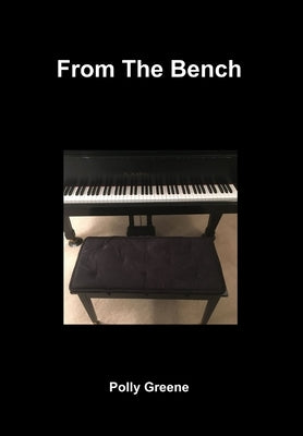 From The Bench by Greene, Polly
