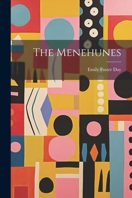 The Menehunes by Foster, Day Emily