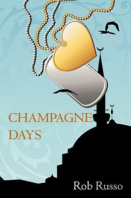 Champagne Days by Russo, Rob