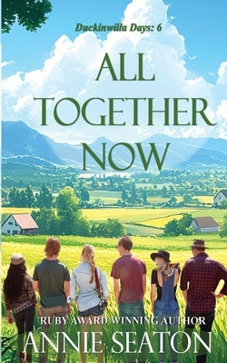 All Together Now by Seaton, Annie