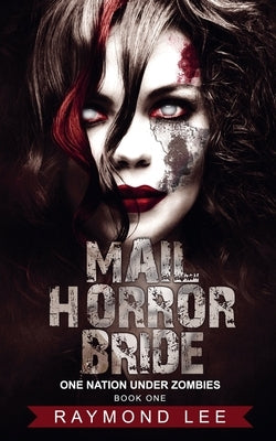 Mail Horror Bride by Lee, Raymond