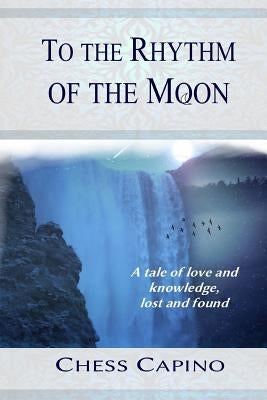 To The Rhythm of The Moon by Capino, Chess