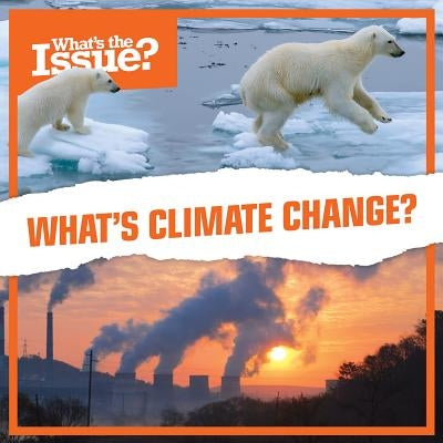 What's Climate Change? by Hamilton, Robert M.