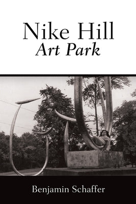 Nike Hill Art Park by Schaffer, Benjamin