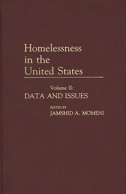 Homelessness in the United States: Volume I: State Surveys by Momeni, Jamshid a.