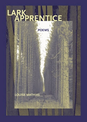 Lark Apprentice by Mathias, Louise