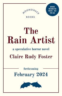 The Rain Artist by Foster, Claire Rudy