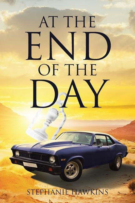 At the End of the Day by Hawkins, Stephanie