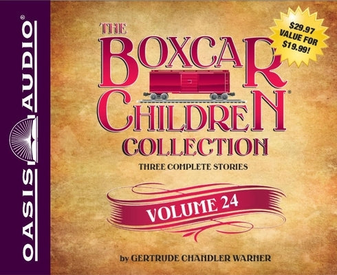The Boxcar Children Collection Volume 24: The Mystery of the Pirate's Map, the Ghost Town Mystery, the Mystery in the Mall by Warner, Gertrude Chandler