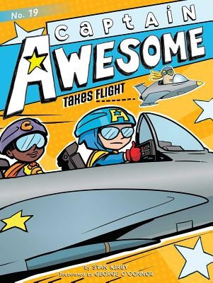 Captain Awesome Takes Flight: Volume 19 by Kirby, Stan