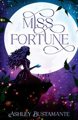 Miss Fortune by Bustamante, Ashley