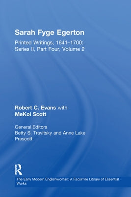 Sarah Fyge Egerton: Printed Writings, 1641-1700: Series II, Part Four, Volume 2 by Evans, Robert C.
