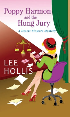 Poppy Harmon and the Hung Jury by Hollis, Lee