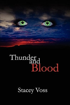 Thunder and Blood by Voss, Stacey