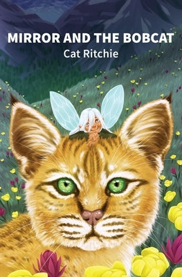 Mirror and the Bobcat by Ritchie, Cat