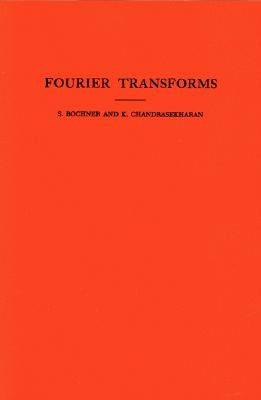 Fourier Transforms by Bochner, Salomon