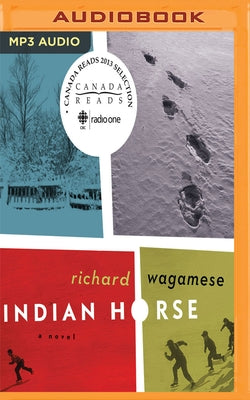 Indian Horse by Wagamese, Richard