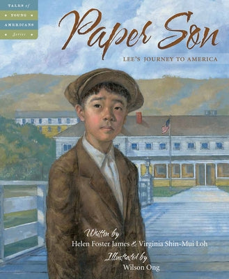 Paper Son: Lee's Journey to America by James, Helen Foster