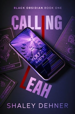 Calling Leah by Dehner, Shaley