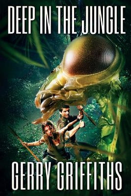 Deep In The Jungle by Griffiths, Gerry