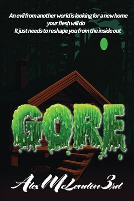 Gore by McLendon 3rd, Alex