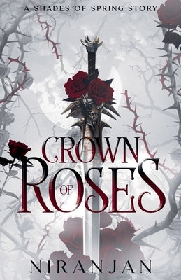 Crown of Roses by Niranjan
