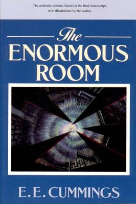 The Enormous Room by Cummings, E. E.