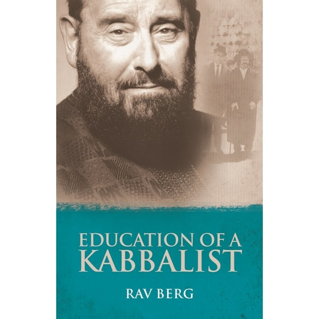 Education of a Kabbalist by Berg, Rav