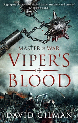Viper's Blood: Volume 4 by Gilman, David