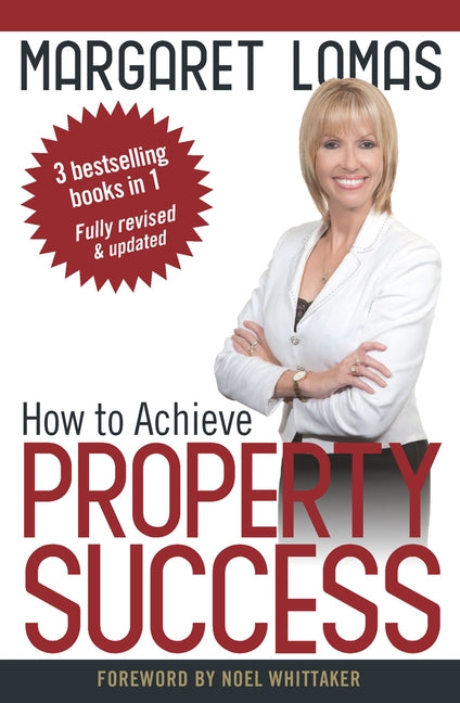 How to Achieve Property Success by Lomas, Margaret