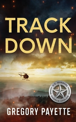 Trackdown by Payette, Gregory