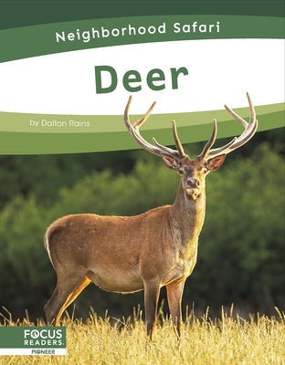 Deer by Rains, Dalton
