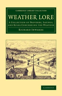 Weather Lore by Inwards, Richard