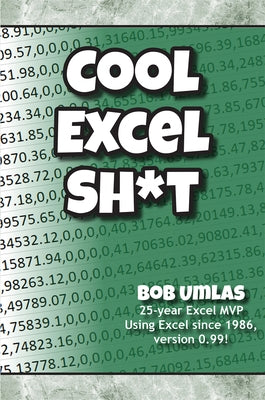 Cool Excel Sh*t by Umlas, Bob