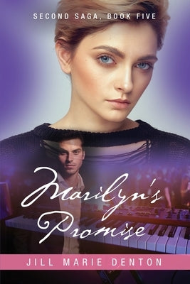 Second Saga, Book Five: Marilyn's Promise by Denton, Jill Marie