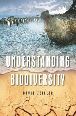Understanding Biodiversity by Zeigler, David
