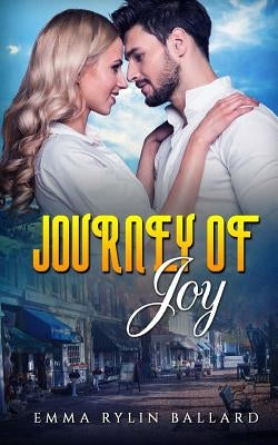 Journey of Joy by Ballard, Emma Rylin